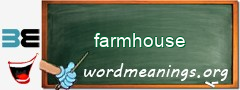 WordMeaning blackboard for farmhouse